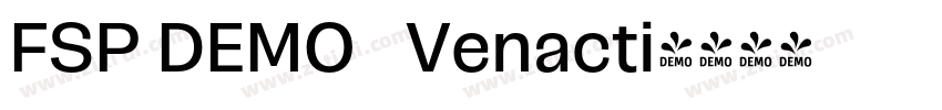 FSP DEMO   Venacti字体转换